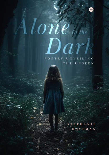 Alone in the Dark, Stephanie Haveman - Paperback - 9789464893649