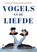 Vogels en de liefde, Elvira Werkman - Paperback - 9789464893809