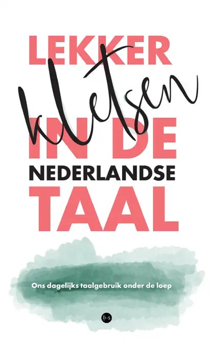 Lekker kletsen in de Nederlandse taal, Yahya E-Rramdani - Paperback - 9789464894776