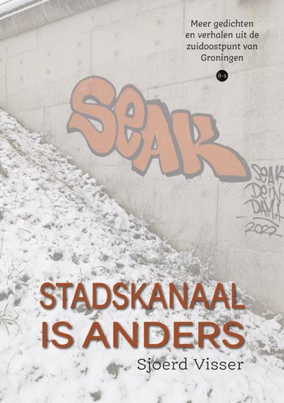 Stadskanaal is anders, Sjoerd Visser - Paperback - 9789464895254