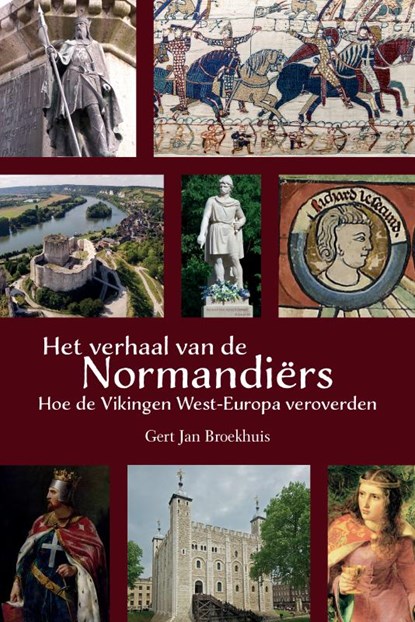 Het verhaal van de Normandiërs, Gert Jan Broekhuis - Paperback - 9789464895407