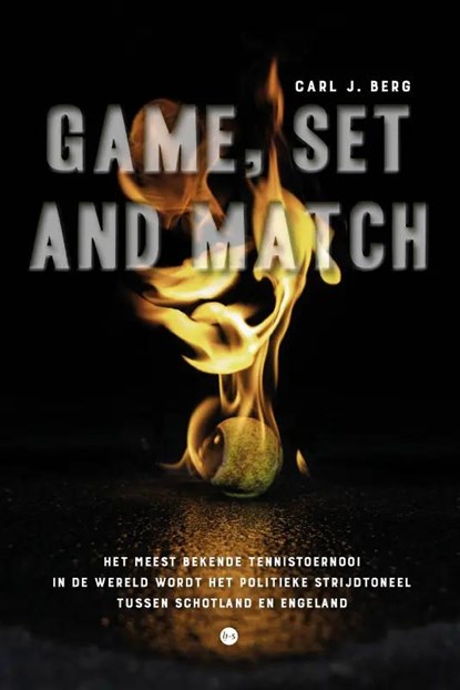 Game, set and match, Carl J. Berg - Paperback - 9789464895551