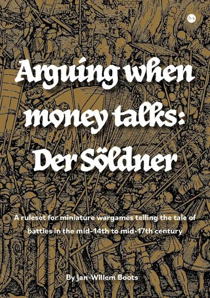 Arguing when money talks: Der Söldner, Jan-Willem Boots - Paperback - 9789464895810