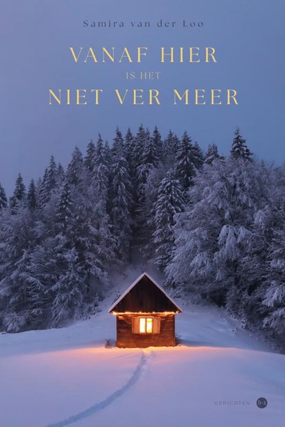 Vanaf hier is het niet ver meer, Samira van der Loo - Paperback - 9789464895995