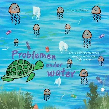 Problemen onder water, Esther Andersen (co-illustrator Els van Rooijen) - Paperback - 9789464896527
