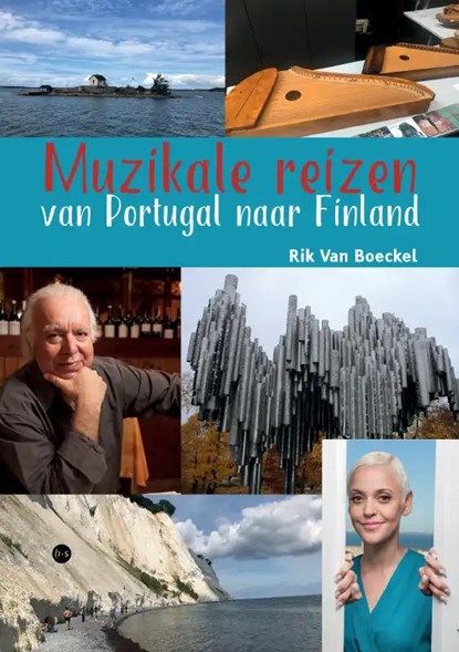 Muzikale reizen van Portugal naar Finland, Rik van Boeckel - Paperback - 9789464896725