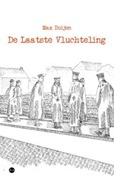 De Laatste Vluchteling - Max Doijen - 9789464897821