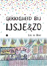 Gekkigheid bij IJSJE&ZO - Loïs de Bont - 9789464898194
