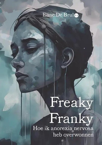 Freaky Franky, Eline De Brul - Paperback - 9789464898699