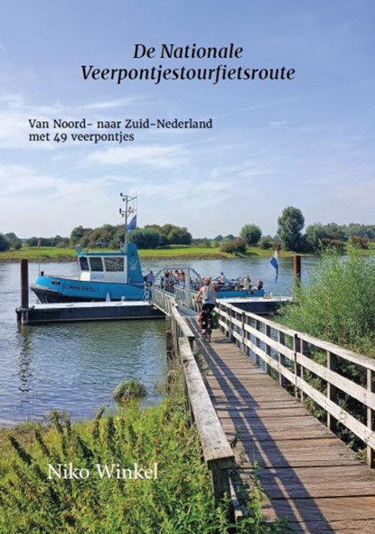De nationale veerpontjestoerfietsroute, Niko Winkel - Paperback - 9789464913057
