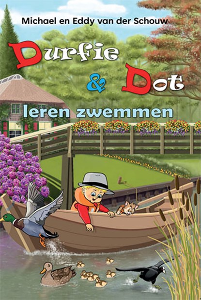 Durfie & Dot, Michael & Eddy Van der Schouw - Gebonden - 9789464915600