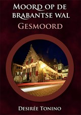 Gesmoord - Desirée Tonino - 9789464915662