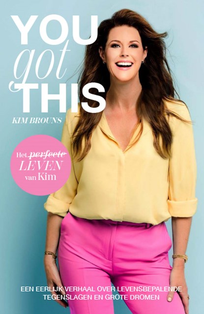 You got this, Kim Brouns - Paperback - 9789464916034