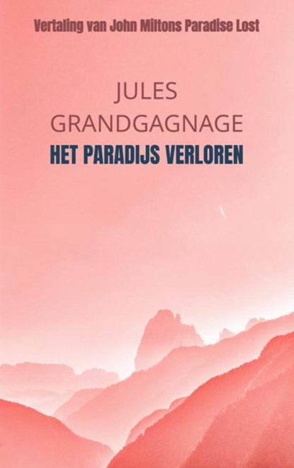 Het paradijs verloren, Jules Grandgagnage - Paperback - 9789464920451