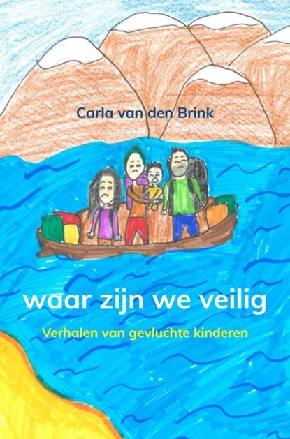 Waar zijn we veilig, Carla Van den Brink - Paperback - 9789464920949