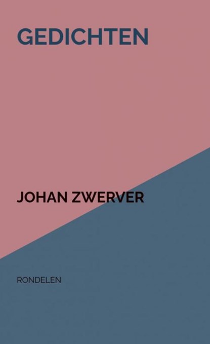 GEDICHTEN, Johan Zwerver - Paperback - 9789464921106