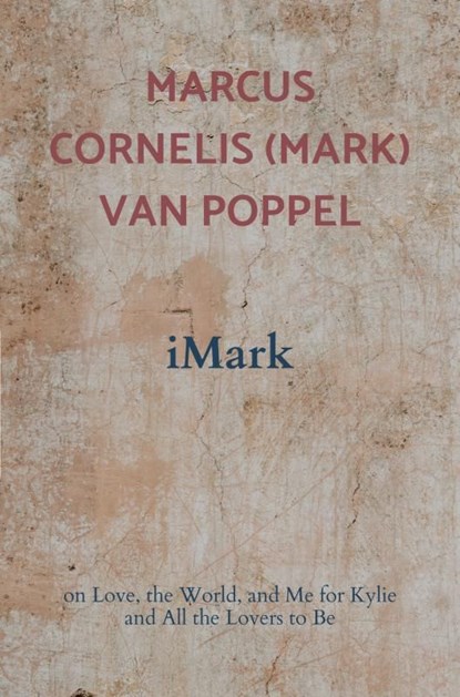 iMark, Marcus Cornelis (Mark) Van Poppel - Ebook - 9789464921786