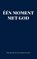 één moment met God, Boeken En Cadeaus - Paperback - 9789464923438