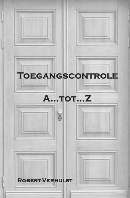 Toegangscontrole, Robert Verhulst - Paperback - 9789464923568