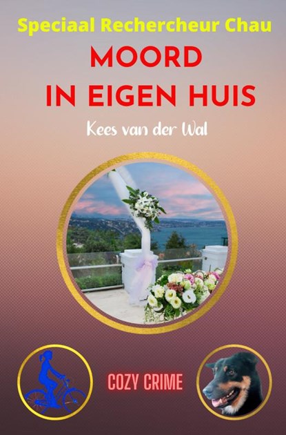 MOORD IN EIGEN HUIS, Kees van der Wal - Paperback - 9789464924800