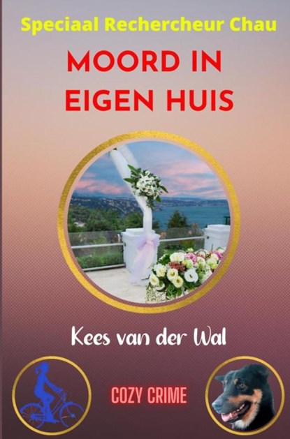 MOORD IN EIGEN HUIS, Kees Van der Wal - Paperback - 9789464924800