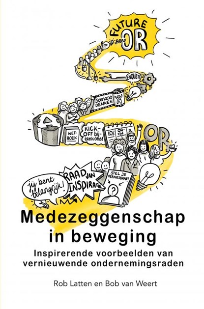 Medezeggenschap in beweging, Rob Latten Bob van Weert - Paperback - 9789464924817