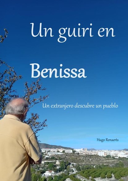 Un guiri en Benissa, Hugo Renaerts - Paperback - 9789464924862
