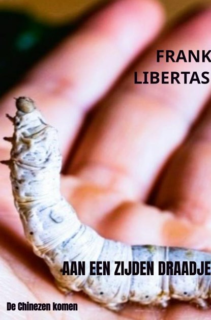 Aan een Zijden Draadje, Frank Libertas - Paperback - 9789464927542