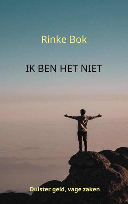 Ik ben het niet, Rinke Bok - Paperback - 9789464929928