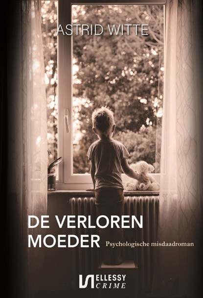 De verloren moeder, Astrid Witte - Ebook - 9789464930542