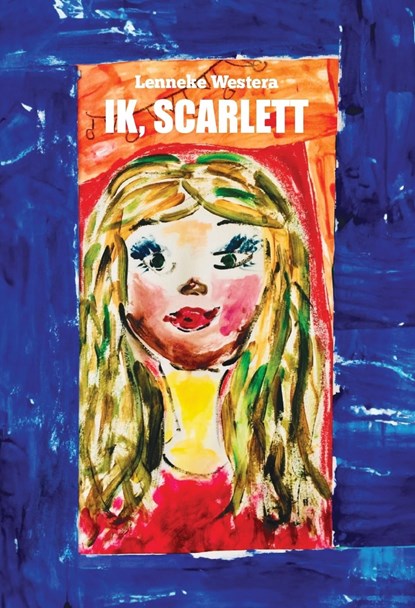 Ik, Scarlett, Lenneke Westera - Ebook - 9789464930627