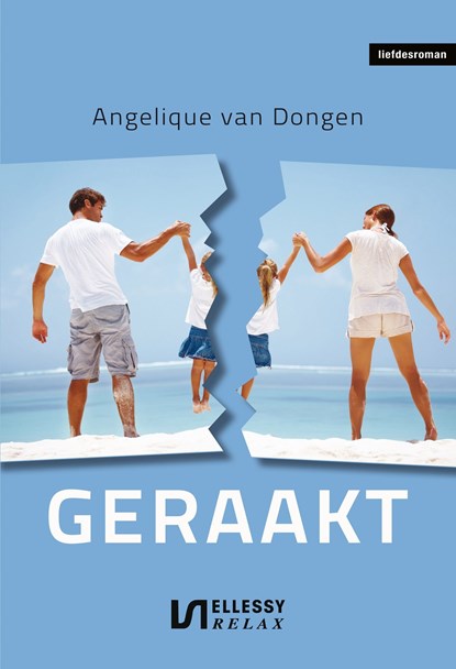 Geraakt, Angelique van Dongen - Ebook - 9789464930856
