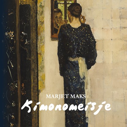 Kimonomeisje, Marjet Maks - Luisterboek MP3 - 9789464931143