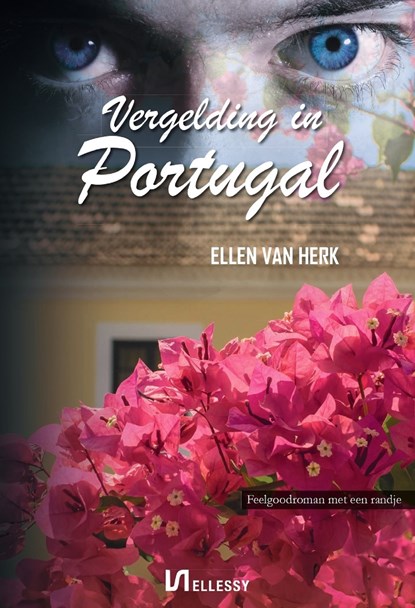 Vergelding in Portugal, Ellen van Herk - Ebook - 9789464931624