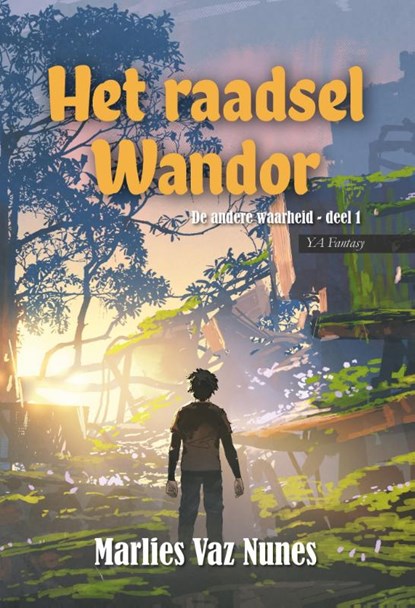 Het raadsel Wandor, Marlies Vaz Nunes - Paperback - 9789464931792