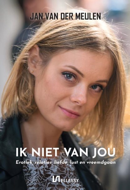 Ik niet van jou, Jan van der Meulen - Paperback - 9789464932164