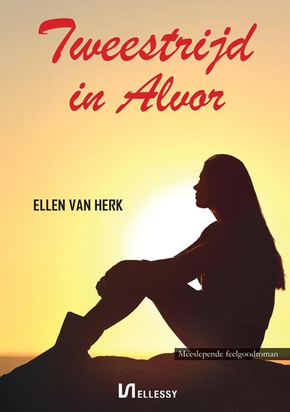 Tweestrijd in Alvor, Ellen van Herk - Ebook - 9789464932218