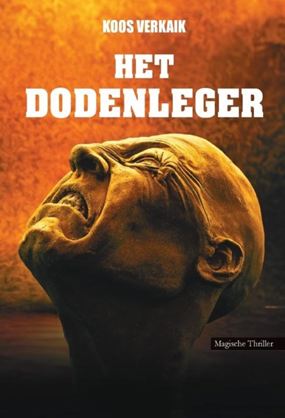 Het dodenleger, Koos Verkaik - Paperback - 9789464932454