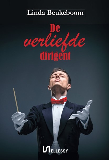De verliefde dirigent, Linda Beukeboom - Ebook - 9789464933123
