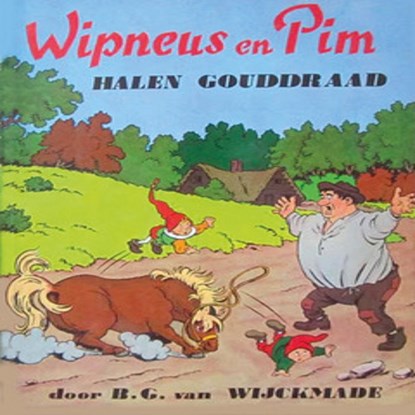 Wipneus en Pim halen gouddraad, B.G. van Wijckmade - Luisterboek MP3 - 9789464933154
