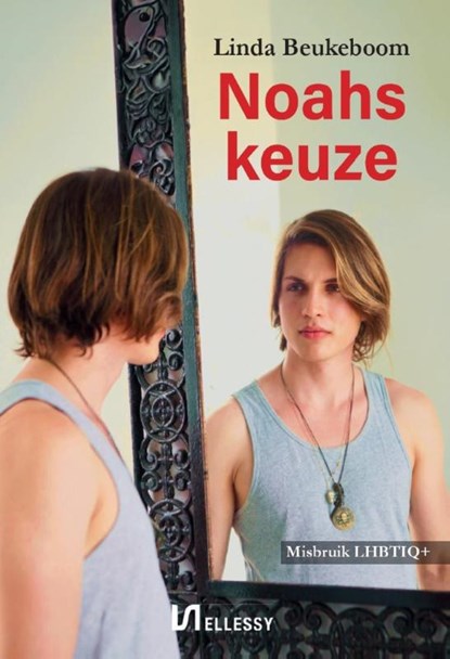 Noahs keuze, Linda Beukeboom - Paperback - 9789464933215