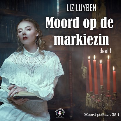 Moord op de markiezin, Liz Luyben - Luisterboek MP3 - 9789464933734