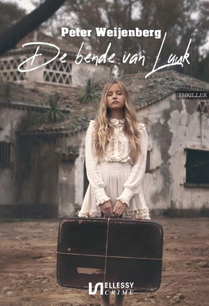 De bende van Luuk, Peter Weijenberg - Ebook - 9789464933956