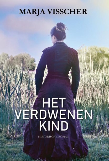 Het verdwenen kind, Marja Visscher - Paperback - 9789464934021