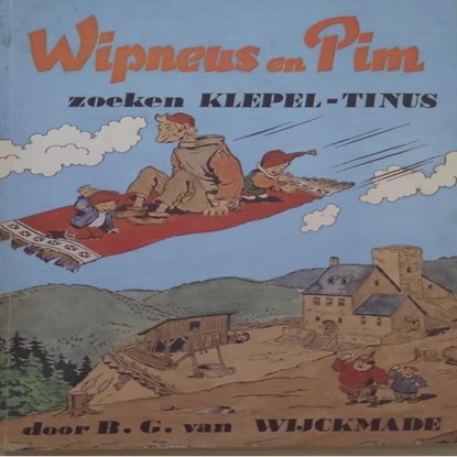Wipneus en Pim zoeken Klepel-Tinus, B.G. van Wijckmade - Luisterboek MP3 - 9789464934236