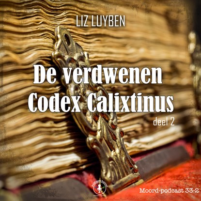 De verdwenen Codex Calixtinus, Liz Luyben - Luisterboek MP3 - 9789464934403