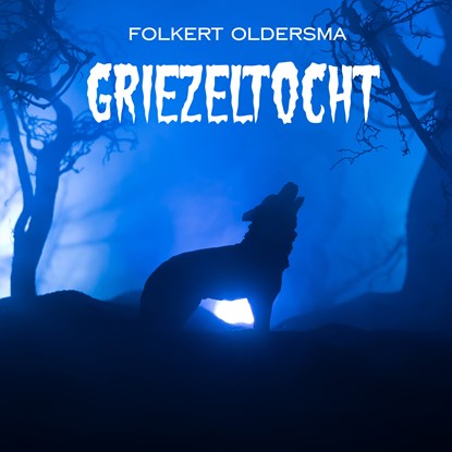 Griezeltocht, Folkert Oldersma - Luisterboek MP3 - 9789464934519