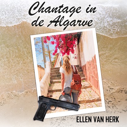 Chantage in de Algarve, Ellen van Herk - Luisterboek MP3 - 9789464934984