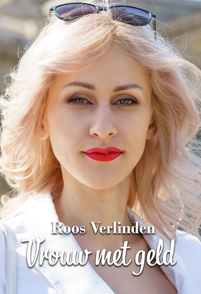 Vrouw met geld, Roos Verlinden - Ebook - 9789464935738