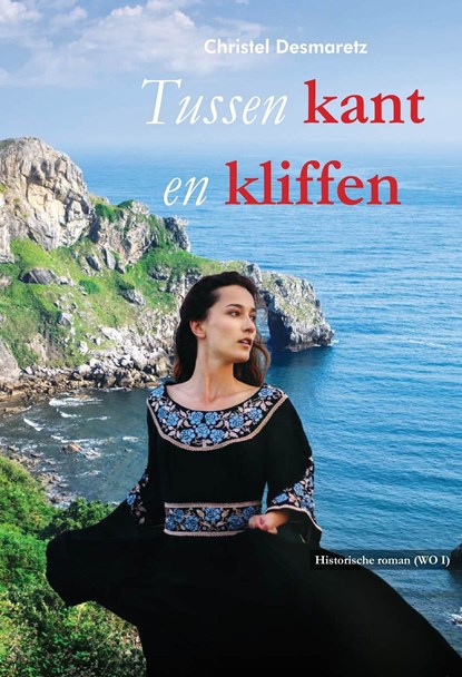 Tussen kant en kliffen, Christel Desmaretz - Ebook - 9789464935752